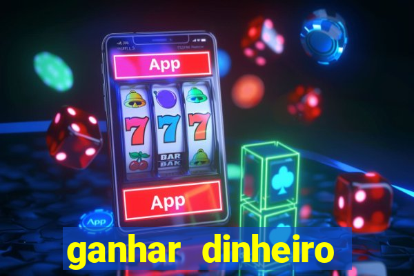 ganhar dinheiro jogando sem depositar